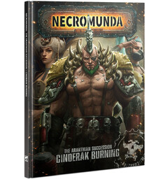 Necromunda Aranthian Succession Cinderak Burning