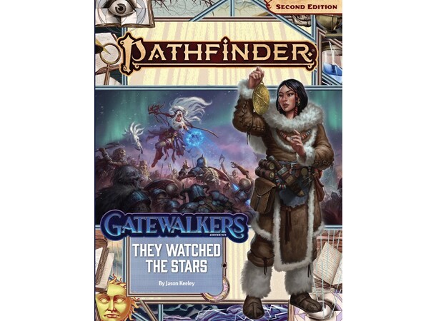 Pathfinder RPG Gatewalkers Vol2 They Watched the Stars - Adventure Path