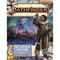 Pathfinder RPG Gatewalkers Vol2 They Watched the Stars - Adventure Path