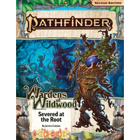 Pathfinder RPG Wardens of Wildwood Vol 2 Severed at the Root Adventure Path