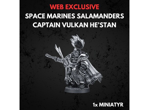 Salamanders Captain Vulkan Hestan Warhammer 40K