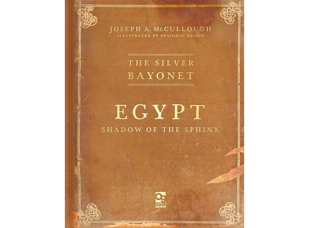 The Silver Bayonet Egypt Supplement Expansion till The Silver Bayonets 