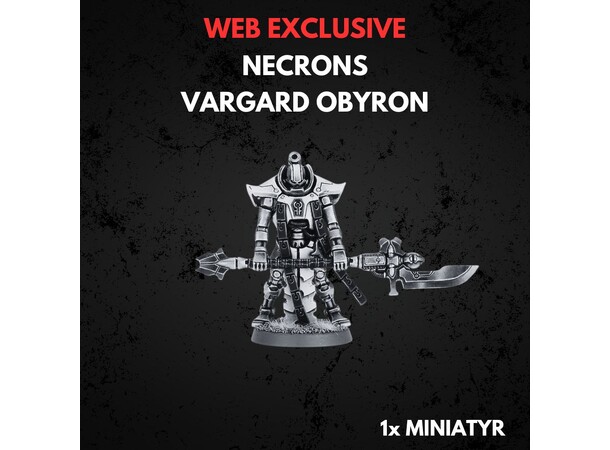 Necrons Vargard Obyron Warhammer 40K