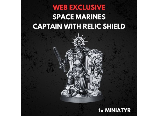 Space Marines Captain with Relic Shield Warhammer 40K