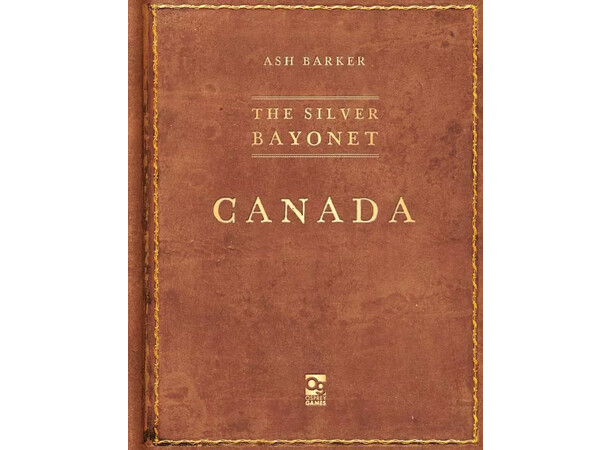 The Silver Bayonet Canada Expansion Utvidelse til The Silver Bayonet