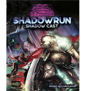 Shadowrun RPG Shadow Cast Sixth World Runner Resource Book 