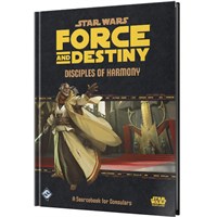 Star Wars RPG F&D Disciples of Harmony Force & Destiny Roleplaying Game