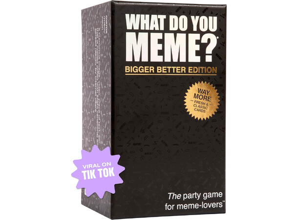 What Do You Meme Bigger Better Edition