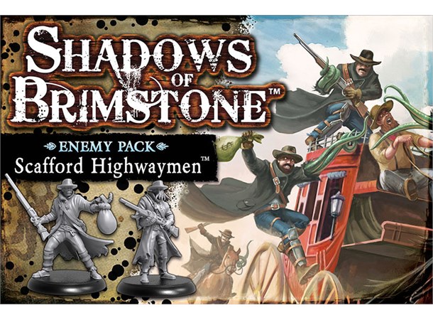 Shadows of Brimstone Scafford Highwaymen Utvidelse til Shadows of Brimstone