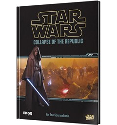 Star Wars RPG Collapse of the Republic