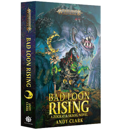 Bad Loon Rising (Paperback) Black Library - Warhammer Age of Sigmar