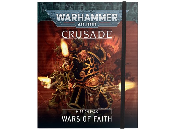 Crusade Mission Pack Wars of Faith