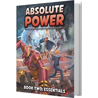 Absolute Power RPG Book Two Essentials 