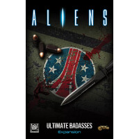 Aliens Ultimate Badasses Expansion Expansion Aliens Another Glorious Day