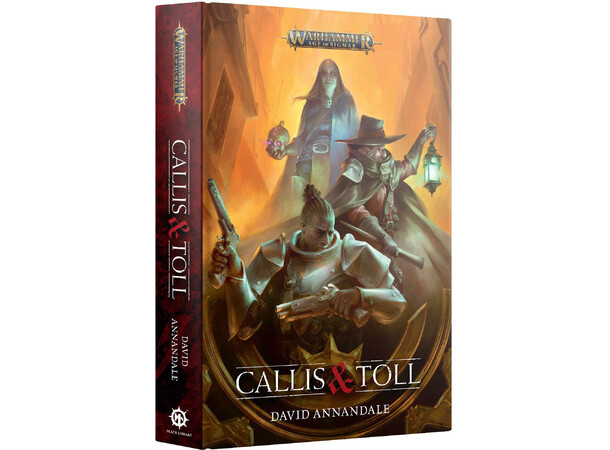 Callis & Toll (Hardback) Black Library - Warhammer Age of Sigmar 