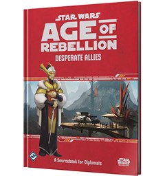 Star Wars RPG AoR Desperate Allies Age of Rebellion Roleplaying Game