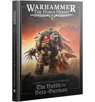 The Battle for Beta-Garmon Campaign The Horus Heresy Campaign Book