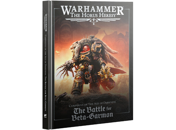 The Battle for Beta-Garmon Campaign The Horus Heresy Campaign Book