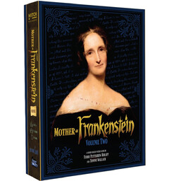 Mother of Frankenstein Volume 2