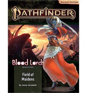 Pathfinder RPG Blood Lords Vol3 Field of Maidens - Adventure Path 
