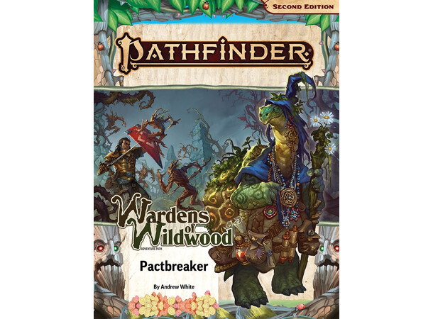 Pathfinder RPG Wardens of Wildwood Vol 1 Pactbreaker Adventure Path