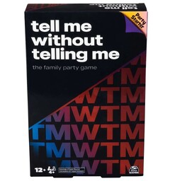 Tell Me Without Telling Me Partyspill