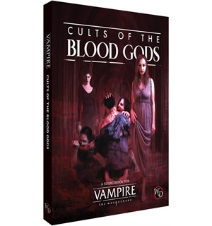 Vampire RPG Cults of the Blood Gods Vampire the Masquerade 5th Edition 