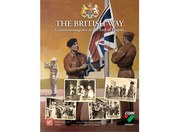 The British Way Brettspill Counterinsurgency at the End of Empire