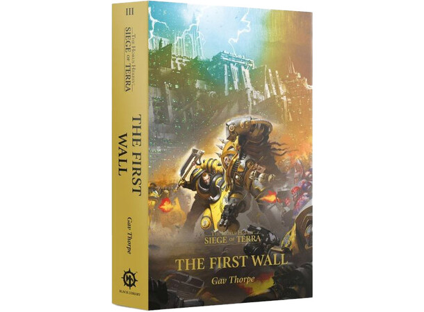 The First Wall (Paperback) Black Library - Siege of Terra Book 3 