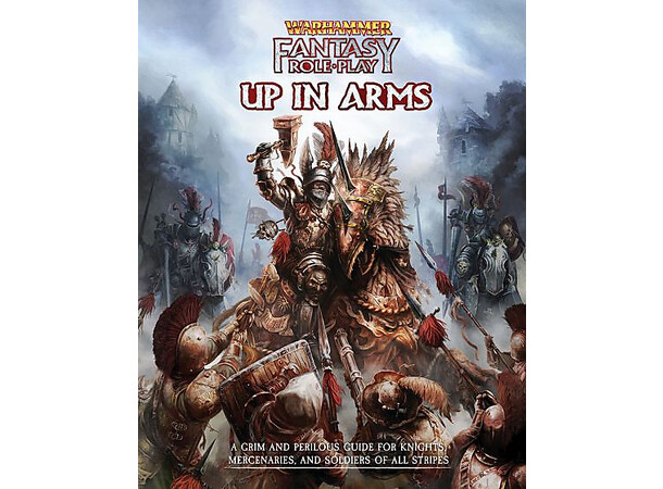 Warhammer RPG Up In Arms Warhammer Fantasy
