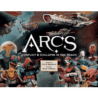 Arcs Brädspel Conflict & Collapse in the Reach