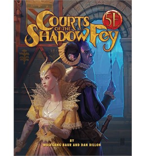 D&D 5E Adventure Courts of Shadow Fey Dungeons & Dragons Scenario Level 7-10 