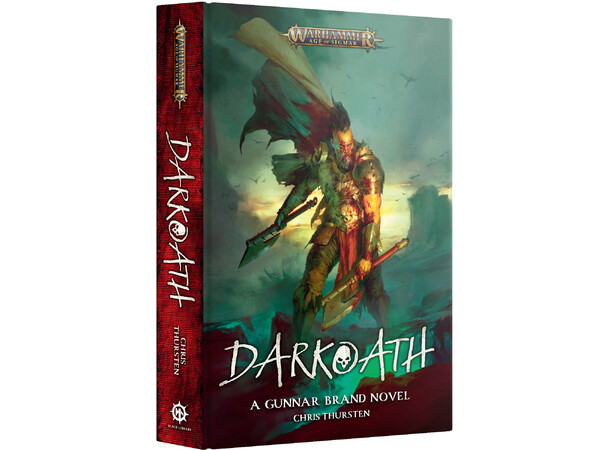 Darkoath Gunnar Brand Novel (Hardback) Black Library - Warhammer Age of Sigmar 