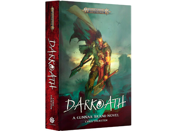 Darkoath Gunnar Brand Novel (Hardcover) Black Library - Warhammer Age of Sigmar