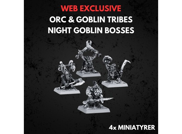 Orc & Goblin Tribes Night Goblin Bosses Warhammer The Old World