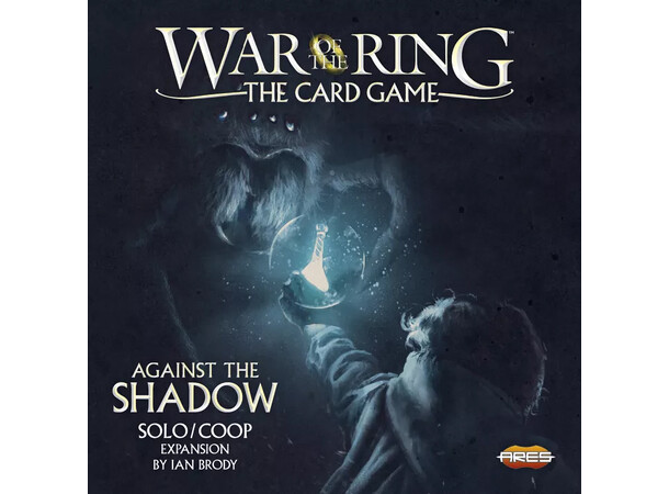 War of the Ring Against the Shadow Exp Expansion War of the Ring The Card Game 