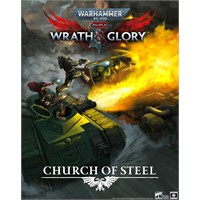 Warhammer 40K RPG Church of Steel Wrath & Glory