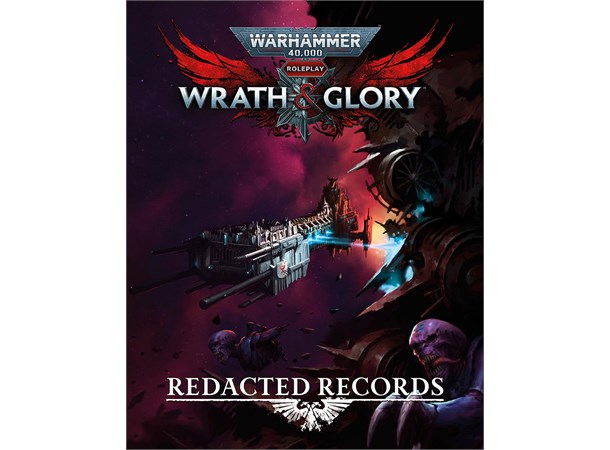 Warhammer 40K RPG Redacted Record Wrath & Glory