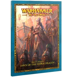 Dawn of the Storm Dragon Arcane Journal Warhammer The Old World