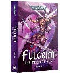 Fulgrim The Perfect Son (Hardback) Black Library - Warhammer 40K