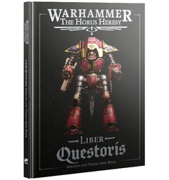 Liber Questoris Army Book The Horus Heresy