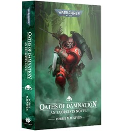 Oaths of Damnation (Paperback) Black Library - Warhammer 40K
