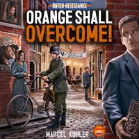 Orange Shall Overcome Brädspel Dutch Resistance