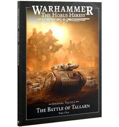 The Battle of Tallarn Part One Journal Tactica - The Horus Heresy