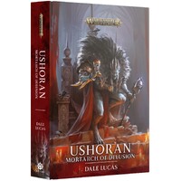 Ushoran Mortarch of Delusion (Hardback) Black Library - Warhammer Age of Sigmar