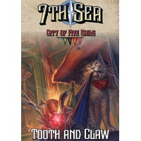 7th Sea City of Five Sails Tooth & Claw Utvidelse til 7th Sea City of Five Sails