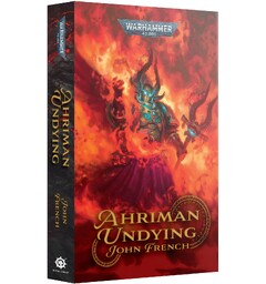 Ahriman Undying (Paperback) Black Library - Warhammer 40K