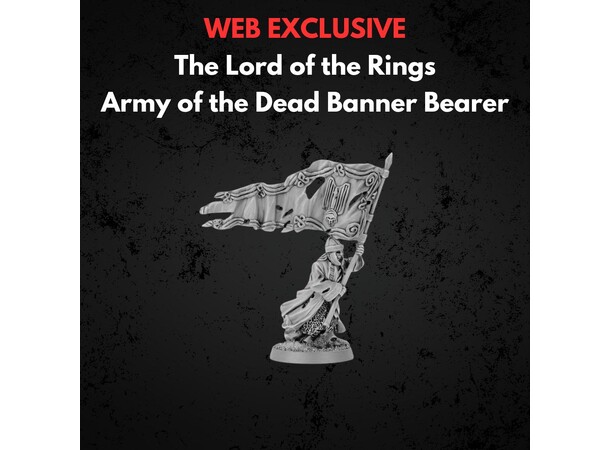 Army of the Dead Banner Bearer Middle-earth Strategy Battle Game 