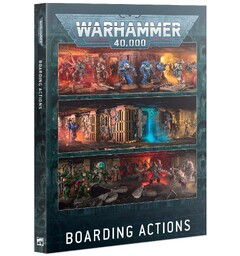 Boarding Actions Core Rules Warhammer 40K