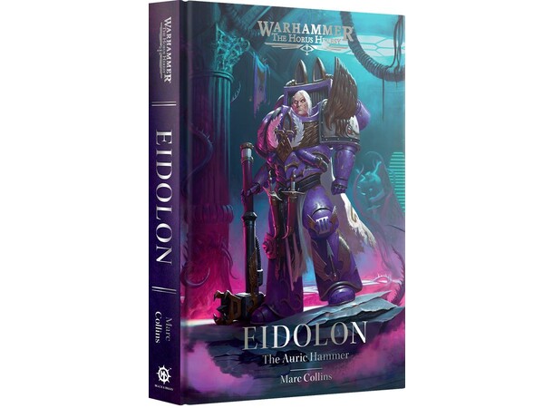 Eidolon The Auric Hammer (Hardback) Black Library - The Horus Heresy 